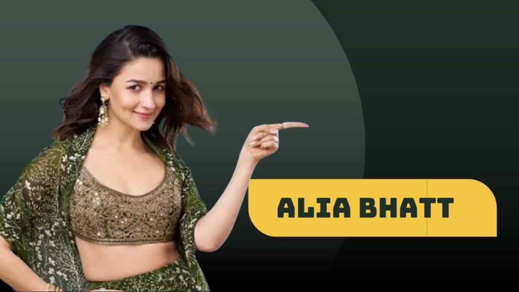 Biography Of Alia Bhatt